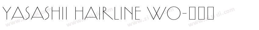 Yasashii Hairline W0字体转换